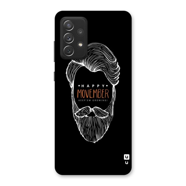 Happy Movember Black Back Case for Galaxy A72