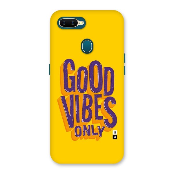 Happy Vibes Only Back Case for Oppo A12