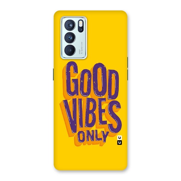 Happy Vibes Only Back Case for Oppo Reno6 Pro 5G