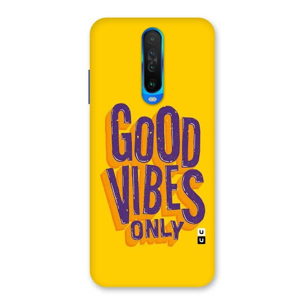 Happy Vibes Only Back Case for Poco X2