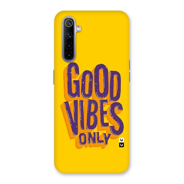 Happy Vibes Only Back Case for Realme 6