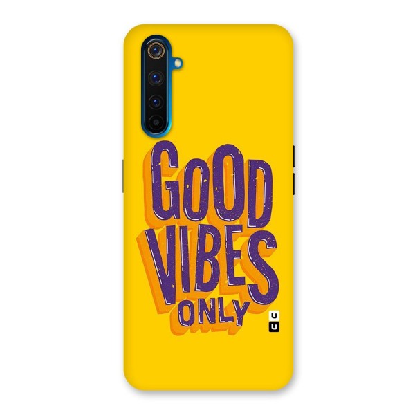 Happy Vibes Only Back Case for Realme 6 Pro