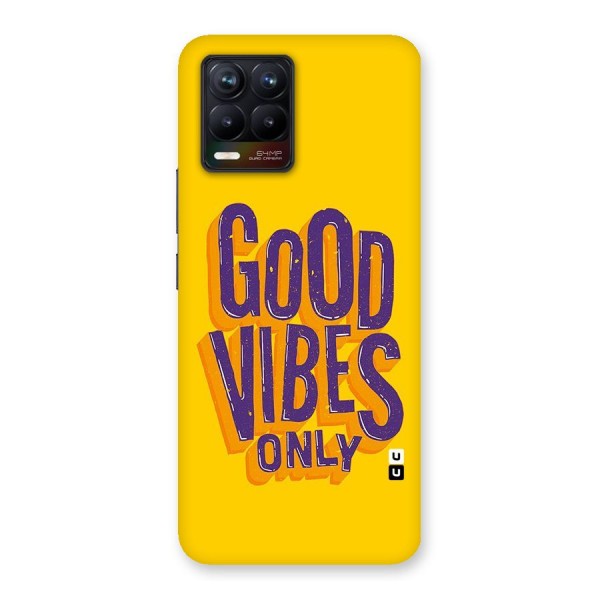 Happy Vibes Only Back Case for Realme 8