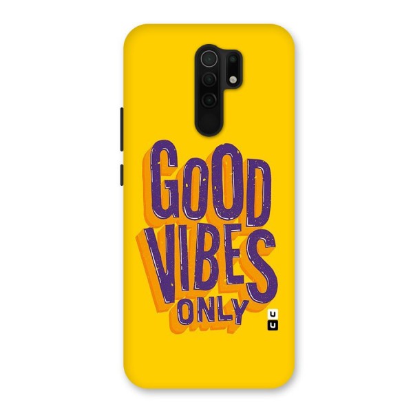 Happy Vibes Only Back Case for Redmi 9 Prime