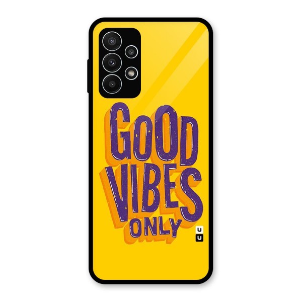 Happy Vibes Only Glass Back Case for Galaxy A23