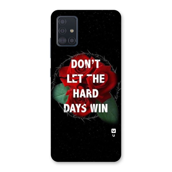 Hard Days No Win Back Case for Galaxy A51