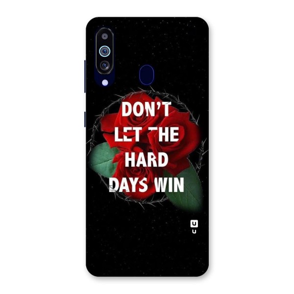 Hard Days No Win Back Case for Galaxy A60