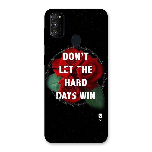 Hard Days No Win Back Case for Galaxy M21