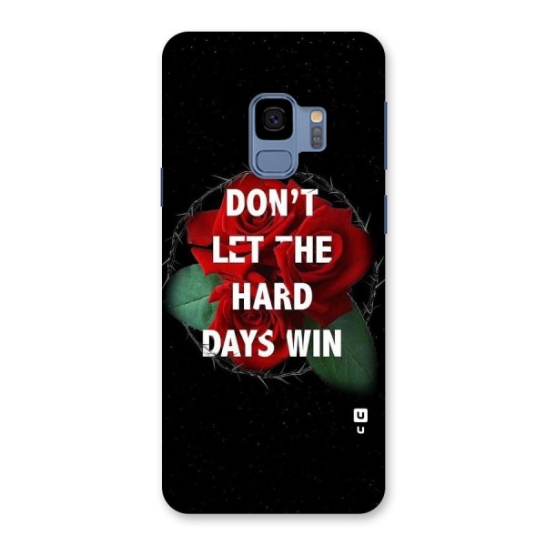 Hard Days No Win Back Case for Galaxy S9