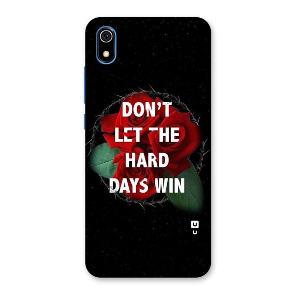 Hard Days No Win Back Case for Redmi 7A