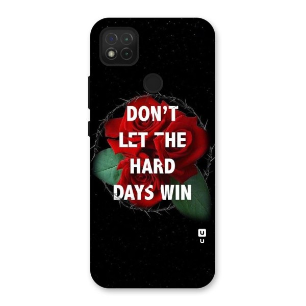 Hard Days No Win Back Case for Redmi 9C