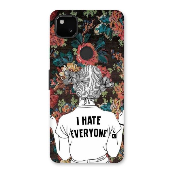 Hate Everyone Back Case for Google Pixel 4a