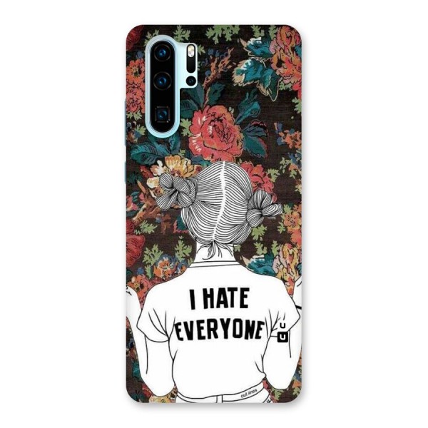 Hate Everyone Back Case for Huawei P30 Pro