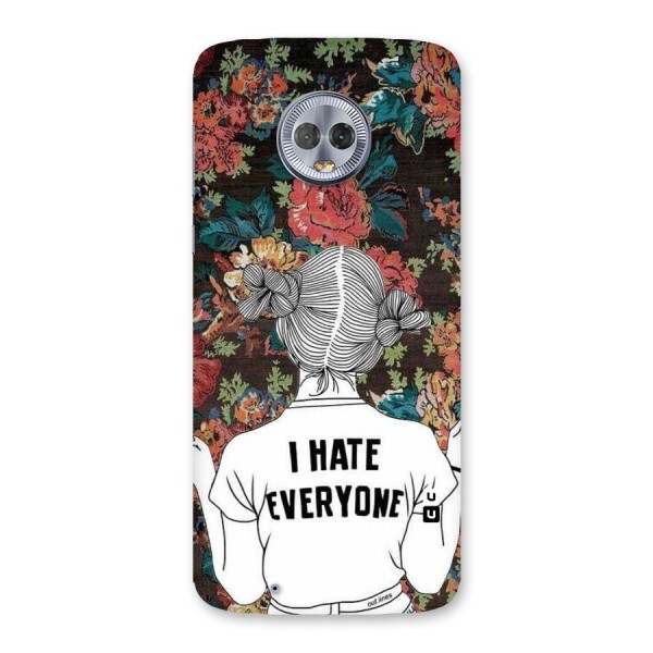 Hate Everyone Back Case for Moto G6