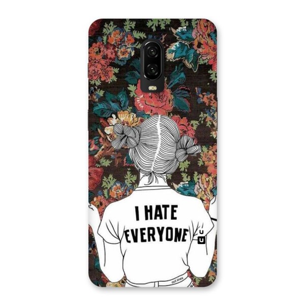 Hate Everyone Back Case for OnePlus 6T