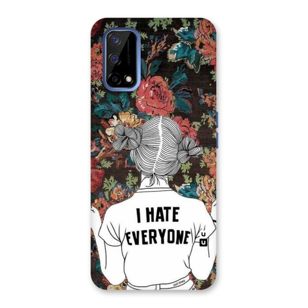 Hate Everyone Back Case for Realme Narzo 30 Pro