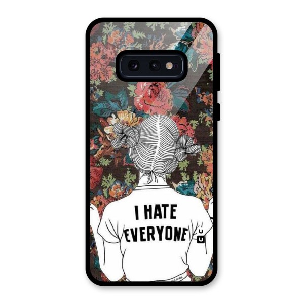 Hate Everyone Glass Back Case for Galaxy S10e