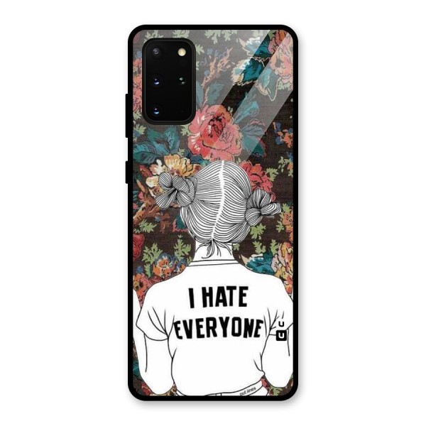 Hate Everyone Glass Back Case for Galaxy S20 Plus