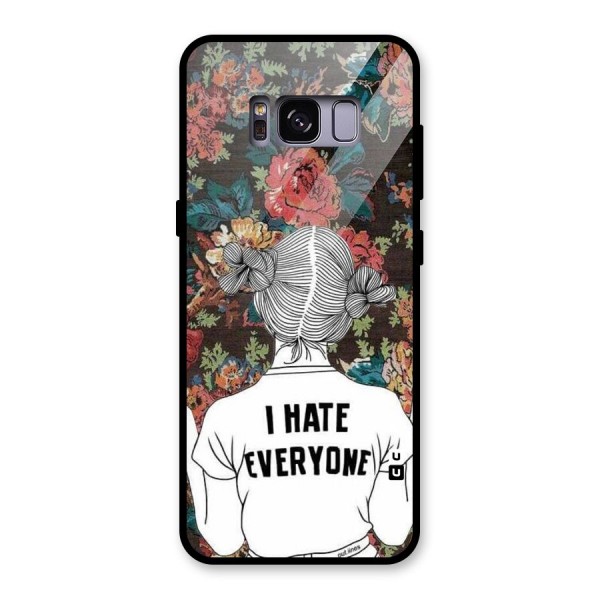 Hate Everyone Glass Back Case for Galaxy S8