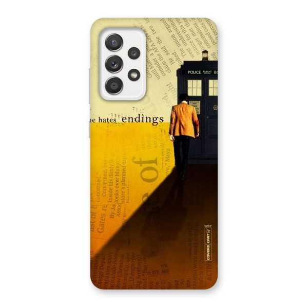 Hates Endings Back Case for Galaxy A52