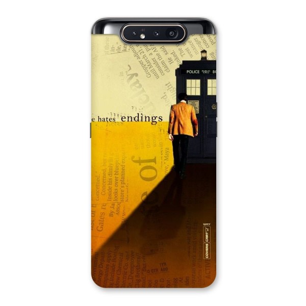 Hates Endings Back Case for Galaxy A80