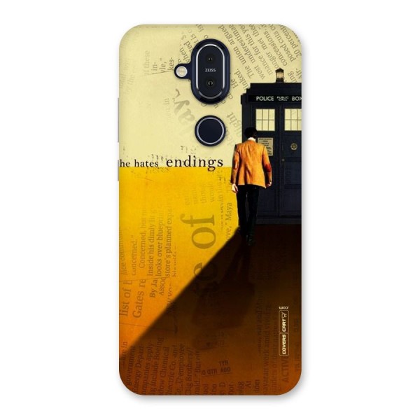 Hates Endings Back Case for Nokia 8.1