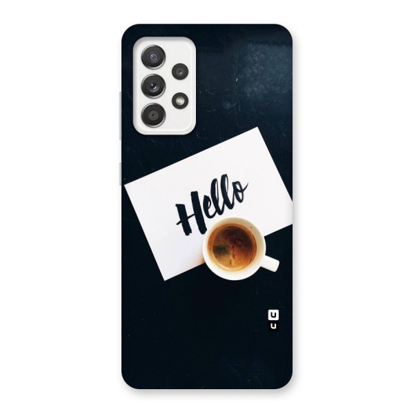 Hello Coffee Back Case for Galaxy A52