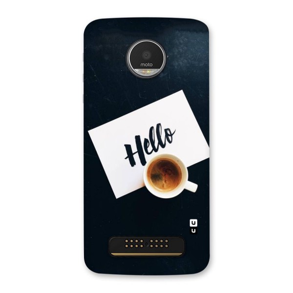 Hello Coffee Back Case for Moto Z Play