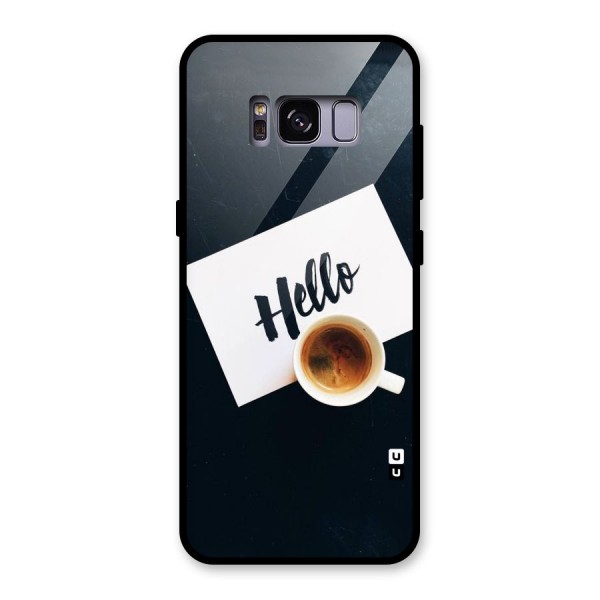 Hello Coffee Glass Back Case for Galaxy S8