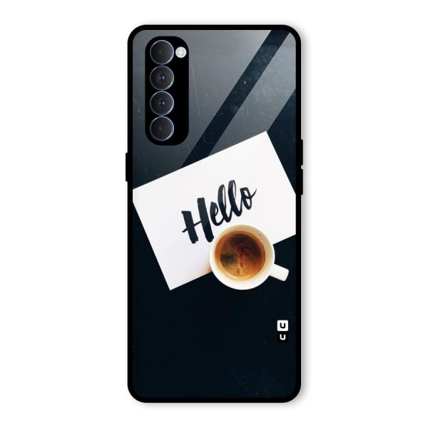 Hello Coffee Glass Back Case for Oppo Reno4 Pro