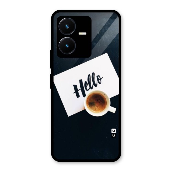 Hello Coffee Glass Back Case for Vivo Y22