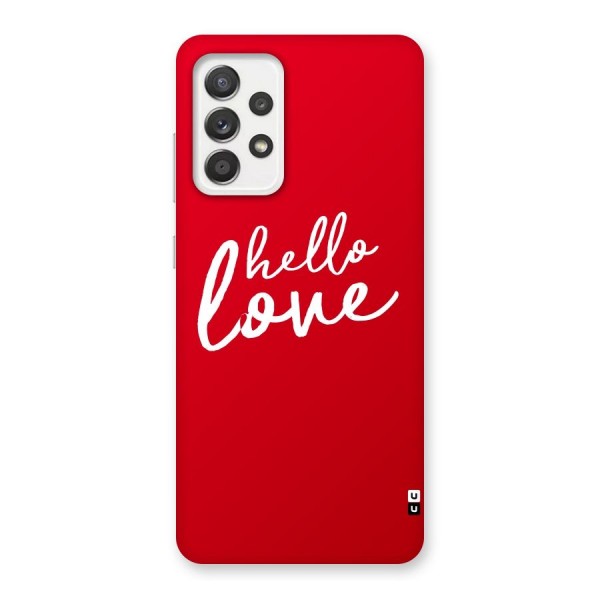 Hello Love Back Case for Galaxy A52