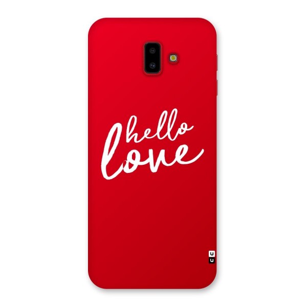 Hello Love Back Case for Galaxy J6 Plus