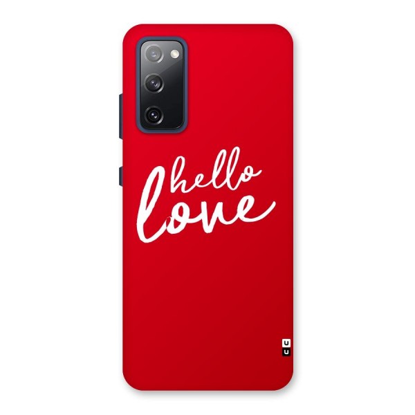 Hello Love Back Case for Galaxy S20 FE