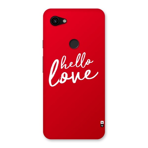 Hello Love Back Case for Google Pixel 3a XL