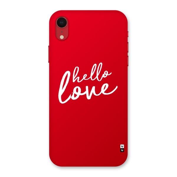 Hello Love Back Case for iPhone XR