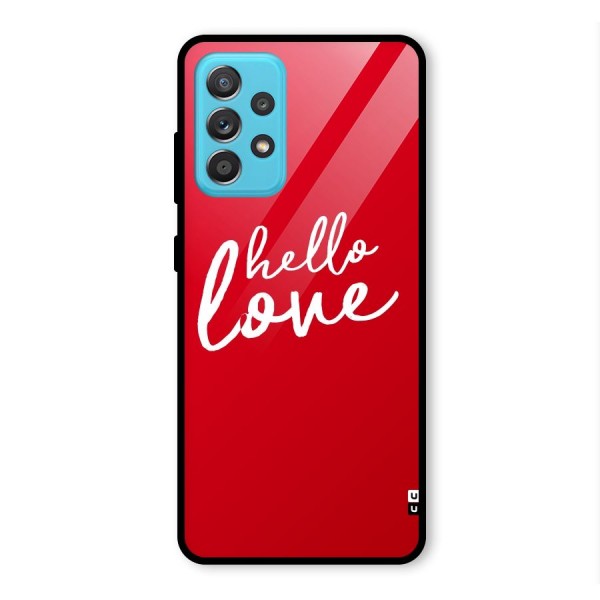 Hello Love Glass Back Case for Galaxy A52s 5G