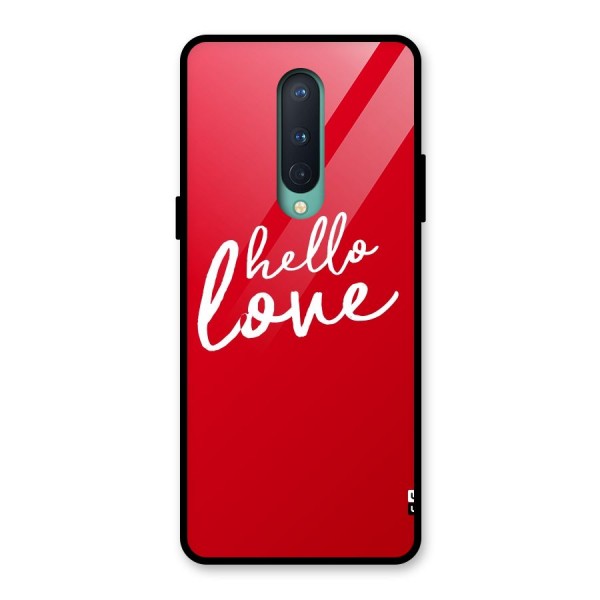 Hello Love Glass Back Case for OnePlus 8