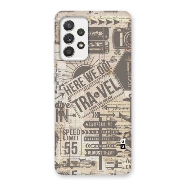 Here We Travel Back Case for Galaxy A52