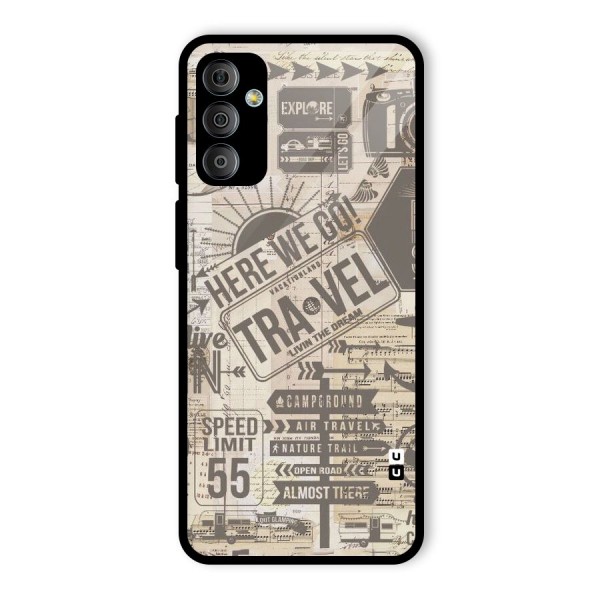 Here We Travel Glass Back Case for Galaxy F23