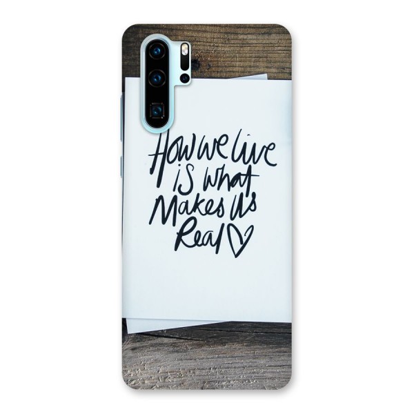 How We Live Back Case for Huawei P30 Pro