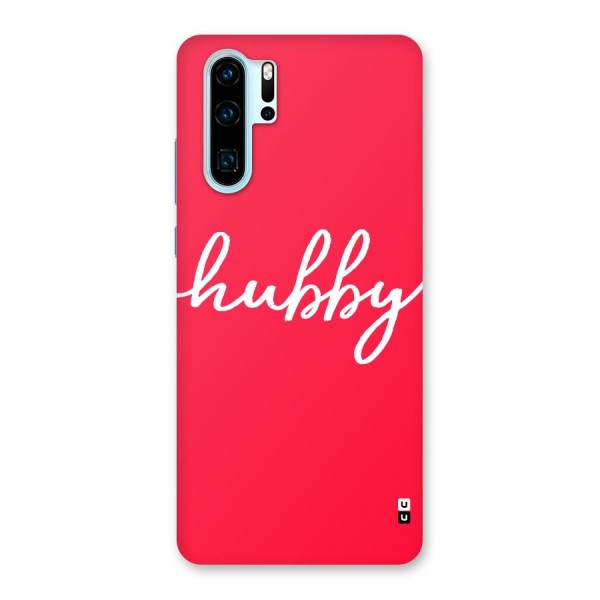 Hubby Back Case for Huawei P30 Pro