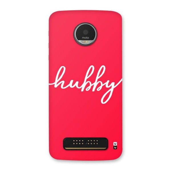 Hubby Back Case for Moto Z Play