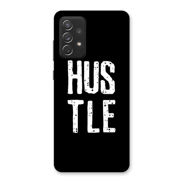 Hustle Back Case for Galaxy A72