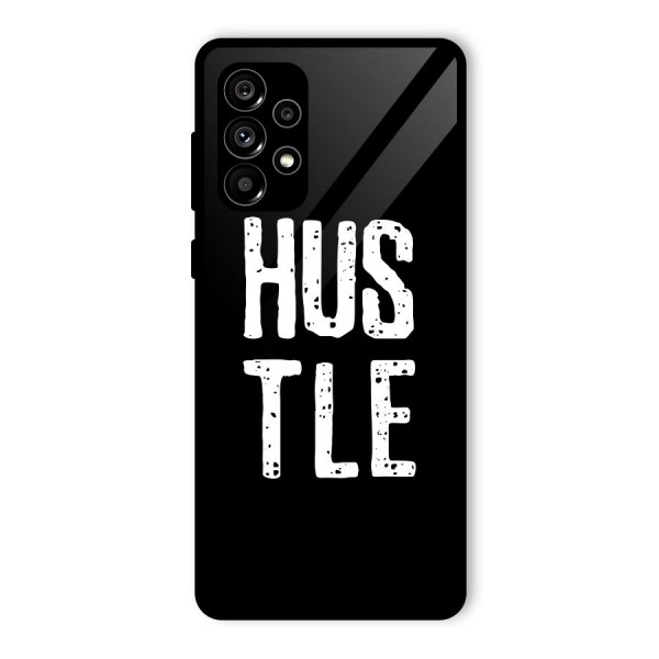 Hustle Glass Back Case for Galaxy A73 5G