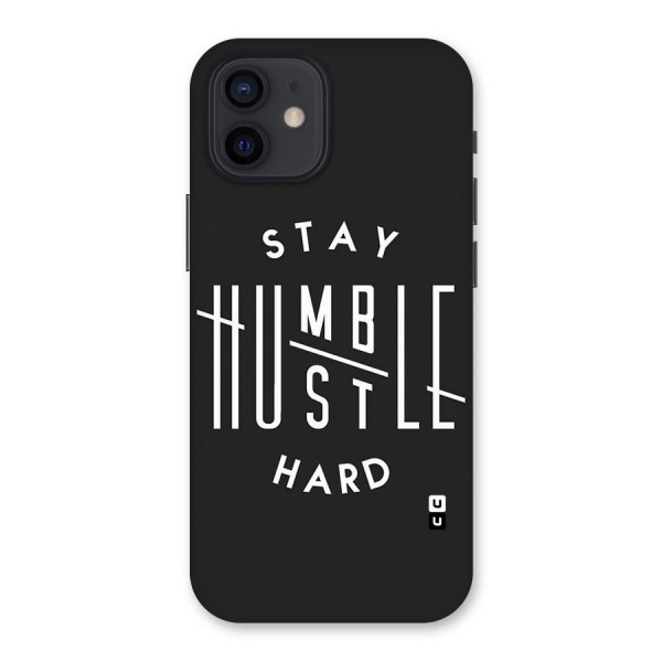 Hustle Hard Back Case for iPhone 12