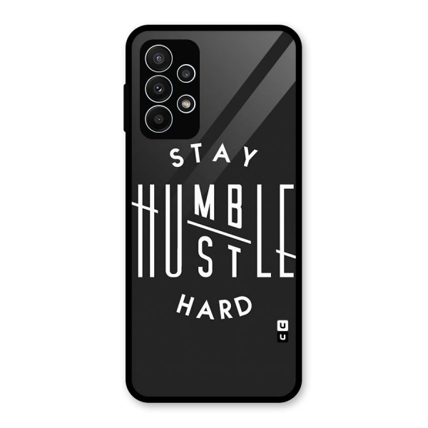 Hustle Hard Glass Back Case for Galaxy A23