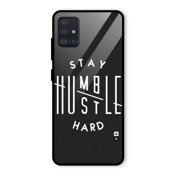 Hustle Hard Glass Back Case for Galaxy A51