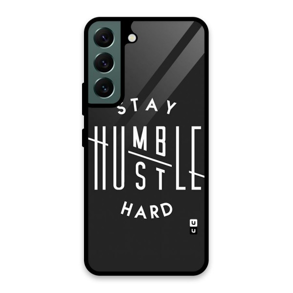 Hustle Hard Glass Back Case for Galaxy S22 5G