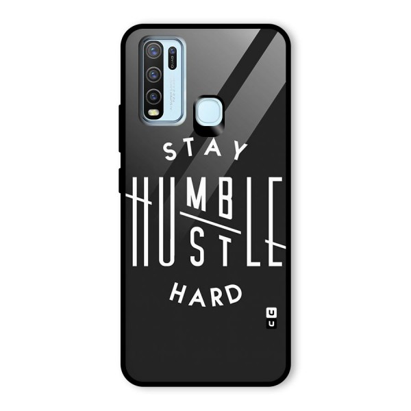 Hustle Hard Glass Back Case for Vivo Y30